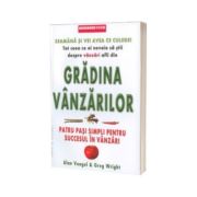 Gradina Vanzarilor - patru pasi simpli pentru succesul in vanzari