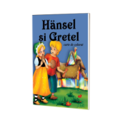 Hansel si Gretel - Carte de colorat, format 16, 5x23, 5 cm