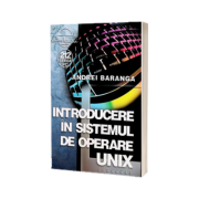 Introducere in sistemul de operare UNIX