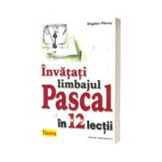 Invatati limbajul Pascal in 12 lectii