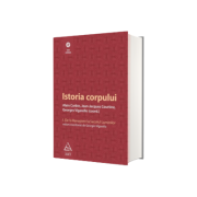 Istoria corpului. Volumul I
