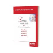 Limba franceza L2. Manual pentru clasa a XI-a - Doina Groza (Filiera teoretica si vocationala)