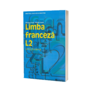 Limba franceza L2. Manual pentru Clasa a XI-a (Mariana Popa)