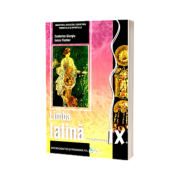 Limba latina, manual pentru clasa a IX-a (Ecaterina Giurgiu)