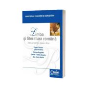 Limba si literatura romana. Manual pentru clasa a XI-a (Eugen Simion)