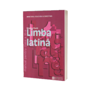 Limba latina. Manual pentru Clasa a XI-a