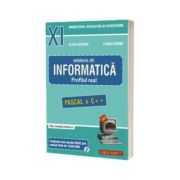 Manual de INFORMATICA pentru clasa a XI-a. Profilul real, neintensiv (Pascal si C++)