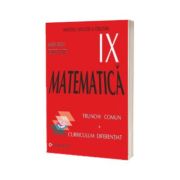 Matematica manual pentru clasa a IX-a, trunchi comun + curriculum diferentiat