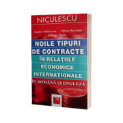 Noile tipuri de contracte in relatiile economice internationale in Romana si Engleza