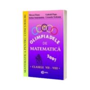 Olimpiadele de matematica 2007 clasele VII – VIII