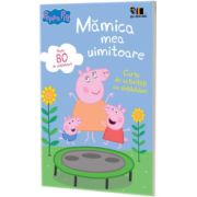 Peppa Pig. Mamica mea uimitoare, peste 80 de abtibilduri