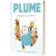 Plume, pinguinul gurmand