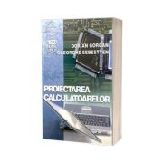 Proiectarea calculatoarelor