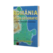 Romania Atlas Geografic. Contine sinteze fizico-economice