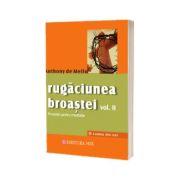 Rugăciunea broaştei - volumul II