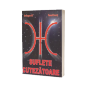Suflete cutezatoare