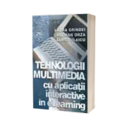 Tehnologii multimedia cu aplicatii interactive in eLearning