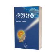 Michael Talbot, Universul Holografic