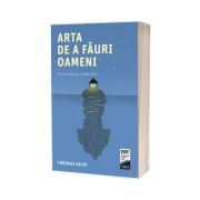 Arta de a fauri oameni. Psihologia familiei