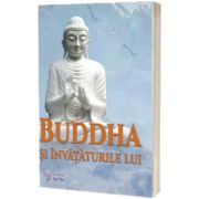 Buddha si invataturile lui