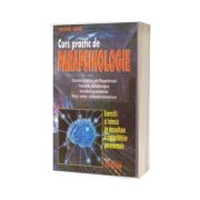 Curs practic de PARAPSIHOLOGIE (Exercitii si tehnici de dezvoltare a capacitatilor paranormale)