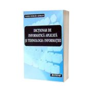 Dictionar de informatica aplicata si tehnologia informatiei