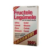 Fructele si legumele - izvor de vitamine naturale