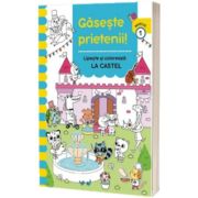 Gaseste prietenii. La Castel