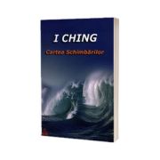 I Ching, Cartea Schimbarilor