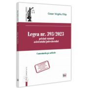 Legea nr. 393/2023 privind statutul asistentului judecatorului. Comentariu pe articole