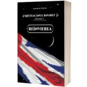 Mesteacanul bavarez. Volumul 5. Reinvierea