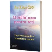 Mindfulness pentru toti