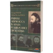 Parintele Arsenie Boca in atentia Politiei Politice din Romania