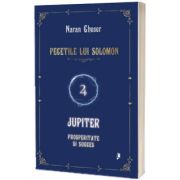 Pecetile lui Solomon: Jupiter - prosperitate si succes