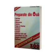 Preparate din oua. Peste 300 de retete