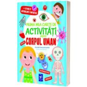 Prima mea carte de activitati despre corpul uman