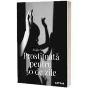 Prostituata pentru 30 de zile