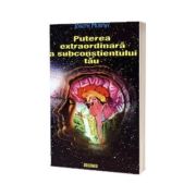 Puterea extraordinara a subconstientului tau, Editia a 2-a