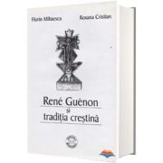 Rene Guenon si traditia crestina