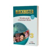 Blockbuster 3 Workbook and Grammar. Caiet pentru clasa a VII-a de limba engleza Blockbuster 3