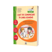 Caiet de comunicare in limba Romana. Activitati interdisciplinare - Clasa pregatitoare