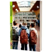 Cauze si efecte ale migratiei scolare asupra comunitatilor rurale si urbane. Volumul 1