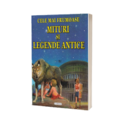 Cele mai frumoase mituri si Legende Antice