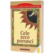 Cele zece porunci. Invatatura de credinta ortodoxa pe intelesul copiilor