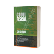 Codul fiscal. Text comparat 2012-2013