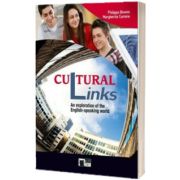 Cultural Links - An exploration of the English-speaking world: Student s Book