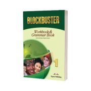 Curs de limba engleza Blockbuster 1 (Workbook&Grammar). Caietul elevului pentru clasa a V-a