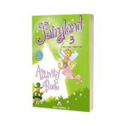 Curs pentru limba engleza. Fairyland 3. Caietul elevului pentru clasa a III-a