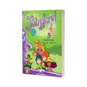 Curs pentru limba engleza. Fairyland 3. Manualul profesorului pentru clasa a III-a