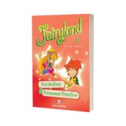 Curs pentru limba engleza. Fairyland 4. VOCABULARY AND GRAMMAR PRACTICE